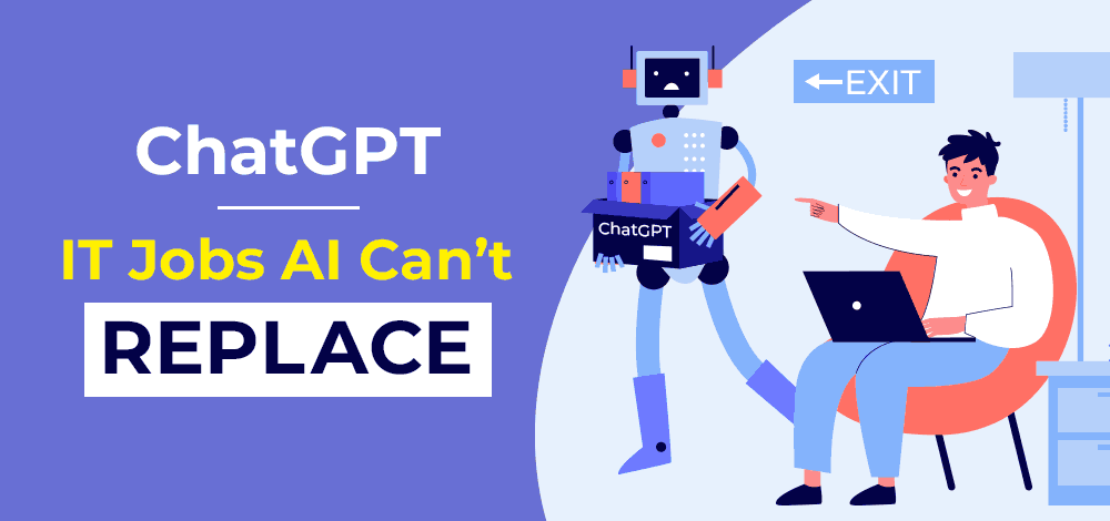IT Jobs That AI Can’t Replace