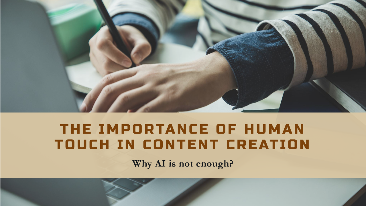 The Limitations of AI-Generated Content: Why the Human Touch Matters